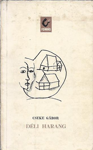 Cseke Gábor - Déli harang