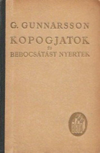 G. Gunnarsson - Kopogjatok és bebocsátást nyertek