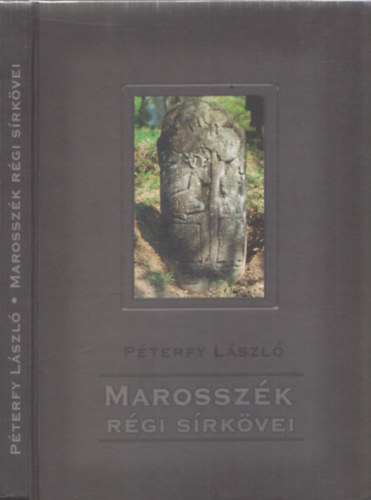 Pterfy Lszl - Marosszk rgi srkvei - DEDIKLT!