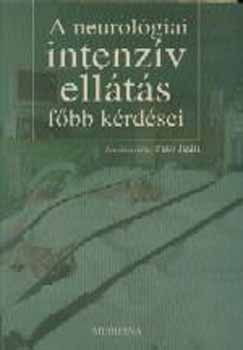 Fut� Judit  (szerk.) - A neurol�giai intenz�v ell�t�s f�bb k�rd�sei