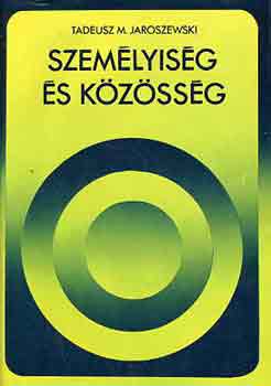 Tadeusz M. JAroszewski - Szemlyisg s kzssg