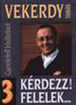 Vekerdy Tams - Krdezz!Felelek...3.