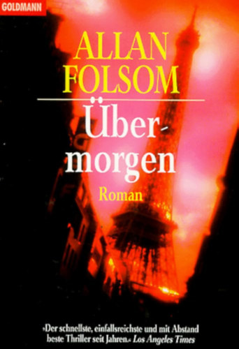 Allan Folsom - �bermorgen