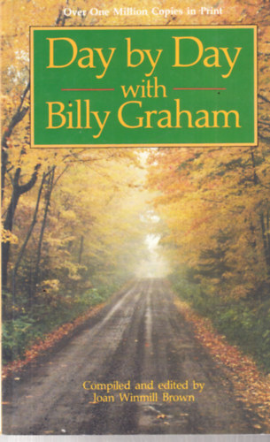Joan Winmill Brown - Day by day with Billy Graham