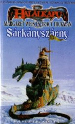 Weiss Jnos; Tracy Hickman - Srknyszrny II.