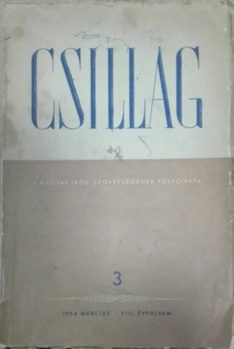 Csillag - A magyar Írók Szövetségének Folyóirata - VIII. évfolyam