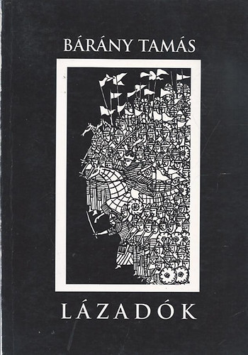 B�r�ny Tam�s - L�zad�k - H�rom reg�ny