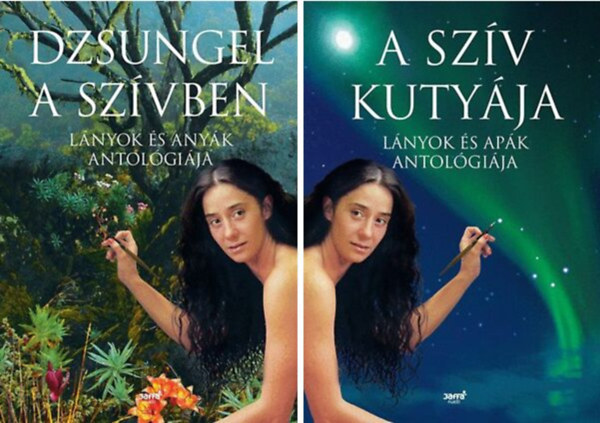 Forg�cs Zsuzsa Bruria  (szerk.) - Dzsungel a sz�vben + A sz�v kuty�ja (l�nyok �s any�k; l�nyok �s ap�k antol�gi�ja) (2m�)