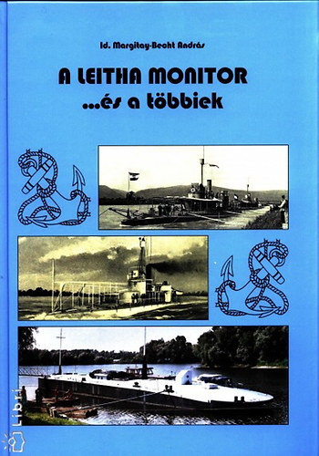 Ifj. Margitay-becht Andr�s - A LEITHA monitor ...�s a t�bbiek