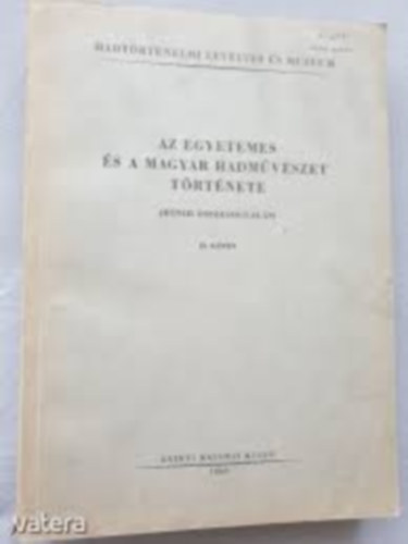 Az egyetemes �s a magyar hadm�v�szet t�rt�nete II.