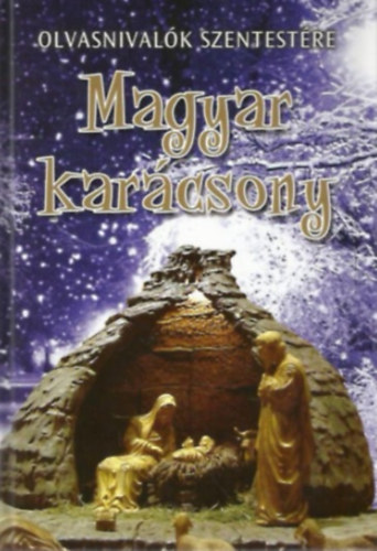 Sink� Ferenc - Magyar Kar�csony-Olvasnival�k Szentest�re