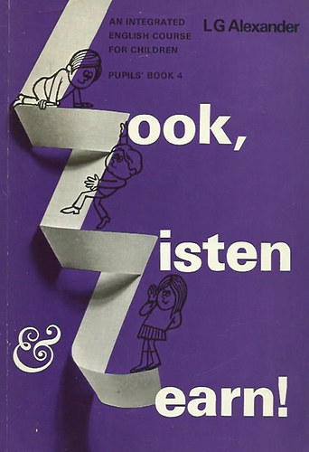 Alexander LG - Look, Listen and Learn! Pupils' Book 4