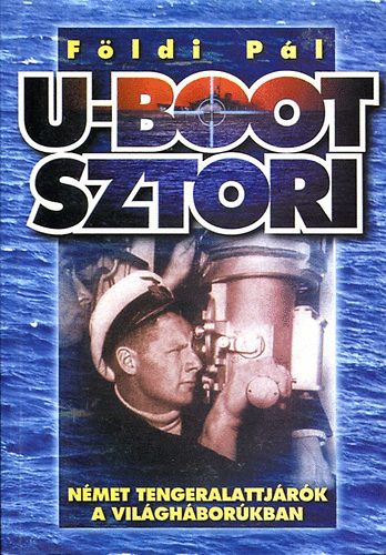 Fldi Pl - U-Boot sztori