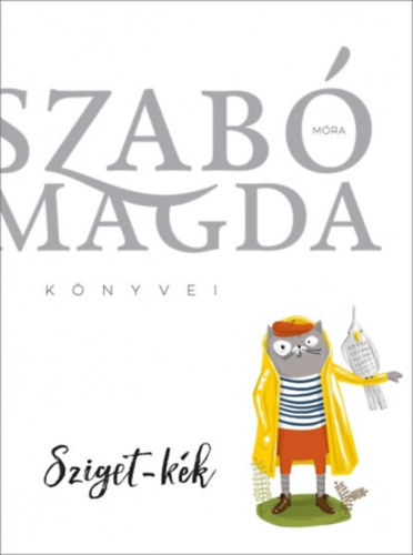 Szabó Magda - Sziget-kék