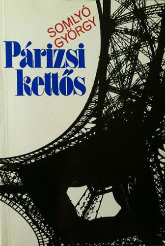 Somly Gyrgy - Prizsi ketts (dediklt)