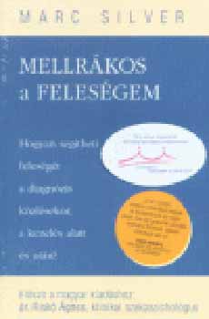 Marc Silver - Mellrkos a felesgem