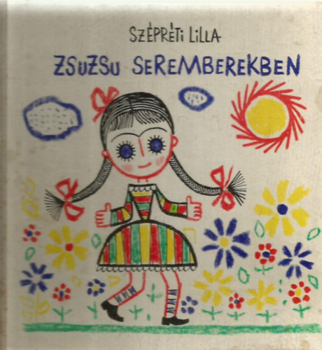 Sz�pr�ti Lilla - Zsuzsu Seremberekben