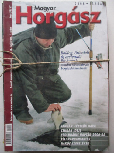 Szalay Ferenc fszerkeszt - Magyar Horgsz 2006. LX. vfolyam (teljes, szmonknt)