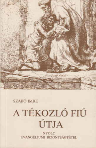 Szab� Imre - A t�kozl� fi� �tja