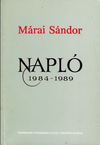 M�rai S�ndor - Napl� (1984-1989)