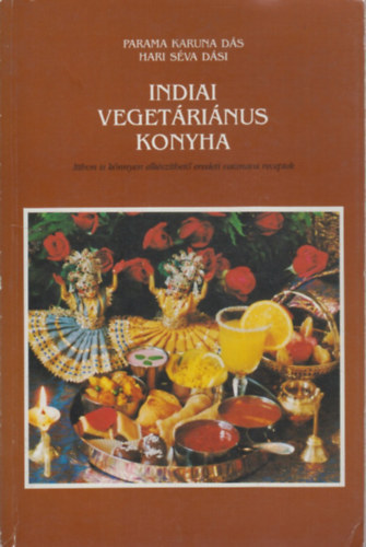 Parama Karuna D�s-Hari S�va - Indiai veget�ri�nus konyha