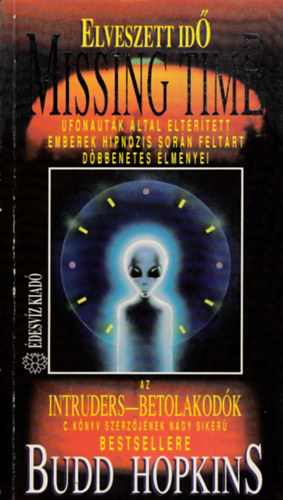Budd Hopkins - Elveszett id: Missing time