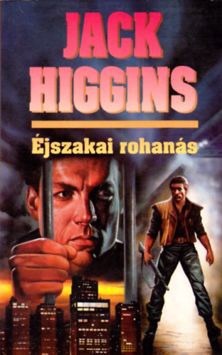 Jack Higgins - jszakai rohans