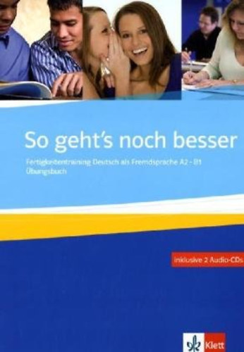 Anni Fischer-Mitziviris; Sylvia Janke-Papanikolaou - So geht's noch besser �bungsbuch + Audio-CD