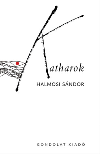 Halmosi Sándor - Katharok