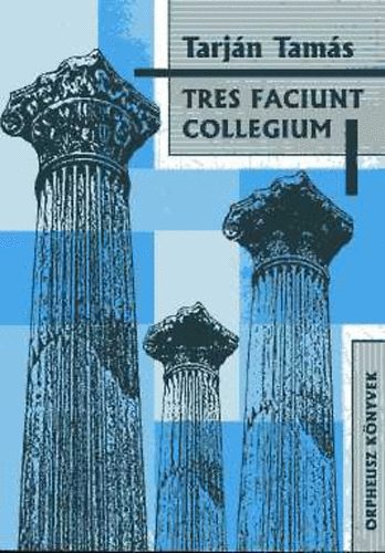 Tarjn Tams - Tres faciunt collegium