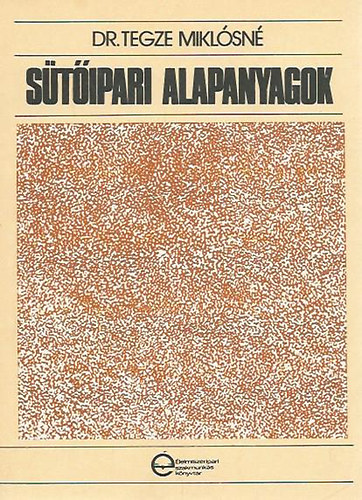 Dr. Tegze Miklsn - Stipari alapanyagok