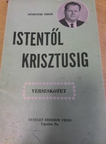 D�m�t�r Tibor - Istent�l krisztusig