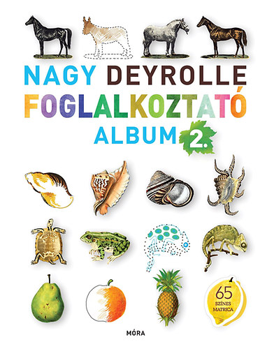 Nagy Deyrolle foglalkoztat album 2.