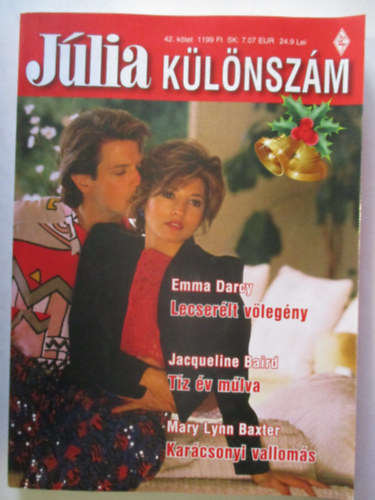 Jacqueline Baird, Mary Lynn Baxter Emma Darcy - Jlia klnszm 42. ktet Lecserlt vlegny