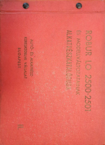 ROBUR LO 2500-2051 �S MODELLV�LTOZATAINAK ALKATR�SZKATAL�GUSA II.