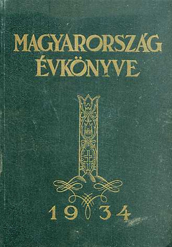 Bry Lszl; Dr. Kun Andor  (szerk.) - Magyarorszg vknyve 1934