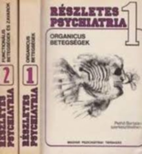 Peth Bertalan - Rszletes pszichitria I-II.