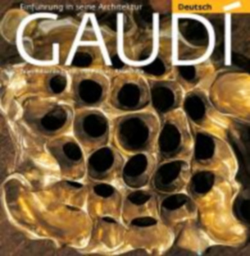 Juan-Eduardo Cirlot - Gaud - Einfhrung in seine Architektur