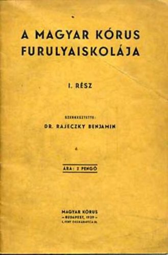 Rajeczky Benjamin - A Magyar Krus furulyaiskolja I. rsz