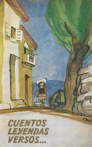 Szerz�i kollekt�va - Cuentos, leyendas, versos...