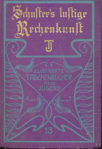 August Schuster - Lustige Rechenkunst