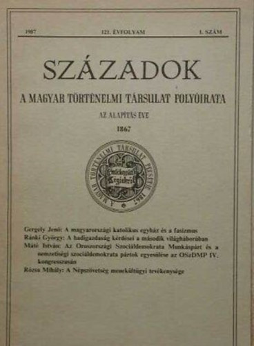 P�l Lajos  (szerk.) - Sz�zadok 121. �vf. 1987. 1. sz�m