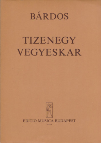 Brdos Lajos - Tizenegy vegyeskar