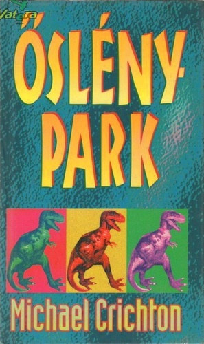 Michael Crichton - Őslény park
