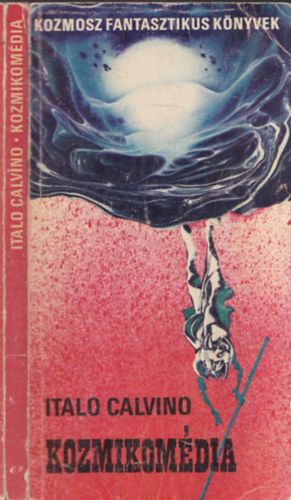 Italo Calvino - Kozmikomédia