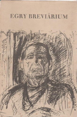 Tak�cs Margit  (szerk.) - Egry brevi�rium