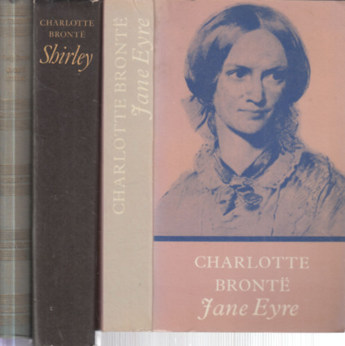Emily Bronte Charlotte Bront� - 3 db. klasszikus romantikus reg�ny (Jane Eyre + Shirley + �v�lt� szelek)