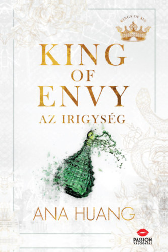 Ana Huang - King of Envy - Az irigység