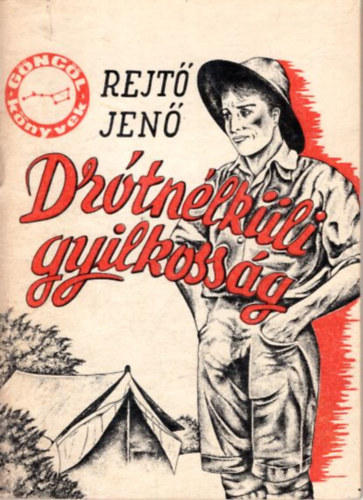 Rejt� Jen� - A dr�tn�lk�li gyilkoss�g