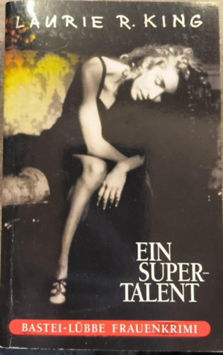 Laurie R. King - Ein Supertalent